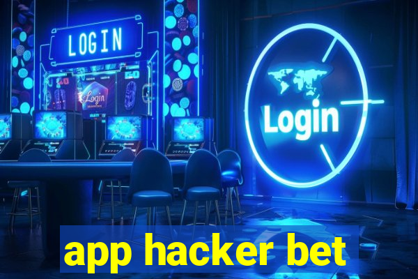 app hacker bet